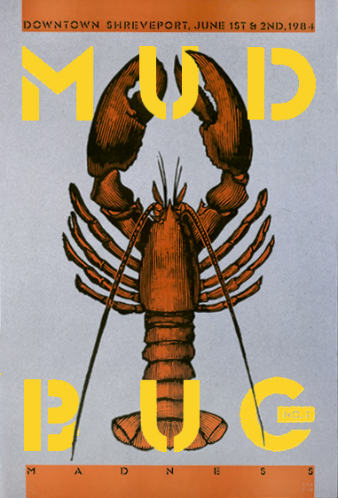 1984 poster design for the Shreveport, LA “Mudbug Madness” festival